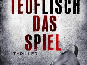 Bücher – So teuflisch das Spiel: Thriller (Fabian Prior, Band 13)