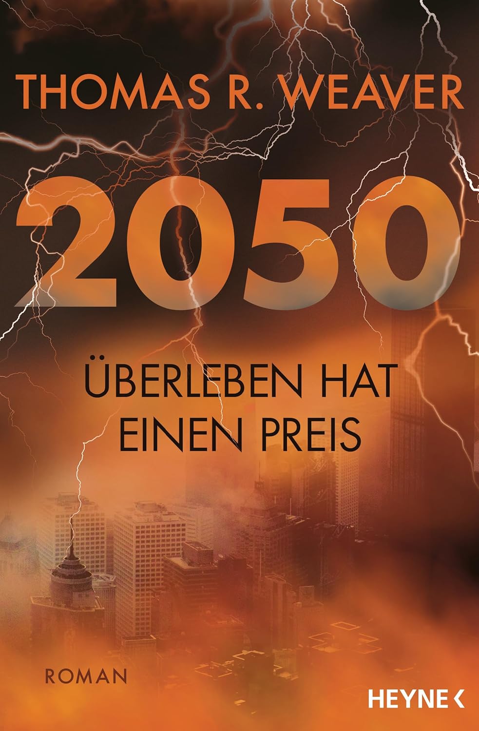 Bücher - 2050 – Überleben hat einen Preis: Roman