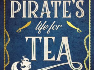 Bücher – A Pirate’s Life for Tea: Die gemütliche Fantasy-Fortsetzung des Sunday Times-Bestsellers (Tomes & Tea, 2, Band 2)