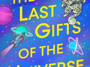 Bücher – Die letzten Geschenke des Universums