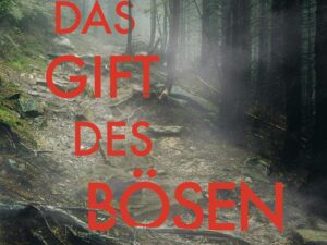 Bücher – Das Gift des Bösen: Thriller