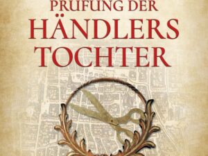 Bücher – Die Prüfung der Händlerstochter