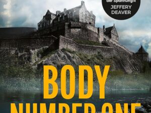 Bücher – Body Number One: Ein Killer im Schatten. Sein Spiel ist dein Albtraum. Thriller | Nervenaufreibende Spannung aus Schottland