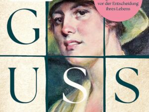 Bücher – Gussie: Roman | Ein berührender Roman über das Schicksal einer außergewöhnlichen Frau: Auguste »Gussie« Adenauer, die zweite Frau Konrad Adenauers