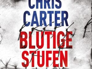 Bücher – Blutige Stufen: Hunter und Garcia Thriller 12