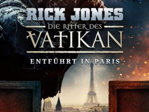 Bücher – ENTFÜHRT IN PARIS (Die Ritter des Vatikans 5): Thriller