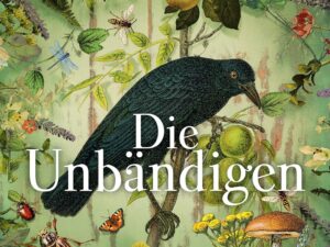 Bücher – Die Unbändigen: Historischer Roman | Der Überraschungserfolg 2023 | #2-Bestseller| Goodreads Choice Awards Gewinner bestes Debüt und bester historischer Roman