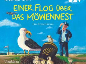 Bücher – Einer peitsche über das Möwennest. Ein Küstenkrimi: Ungekürzte Autorenlesung mit Krischan Koch (5 CDs) (Thies Detlefsen & Nicole Stappenbek)
