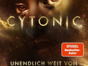 Bücher – Cytonic – Unendlich weit von Zuhause: Roman | »Das fesselndste, inspirierendste und ehrgeizigste Buch, das Brandon Sanderson je geschrieben hat.« … Rezension über Skyward (Claim the Stars, Band 3)