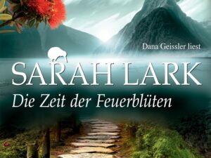 Bücher – Die Zeit der Feuerblüten: Die Feuerblüten 1