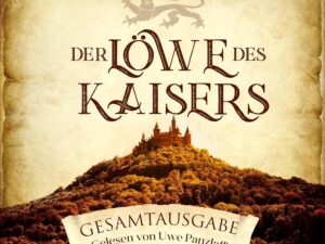 Bücher – Der Löwe des Kaisers: Gesamtausgabe