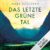 Bücher – Das letzte grüne Tal